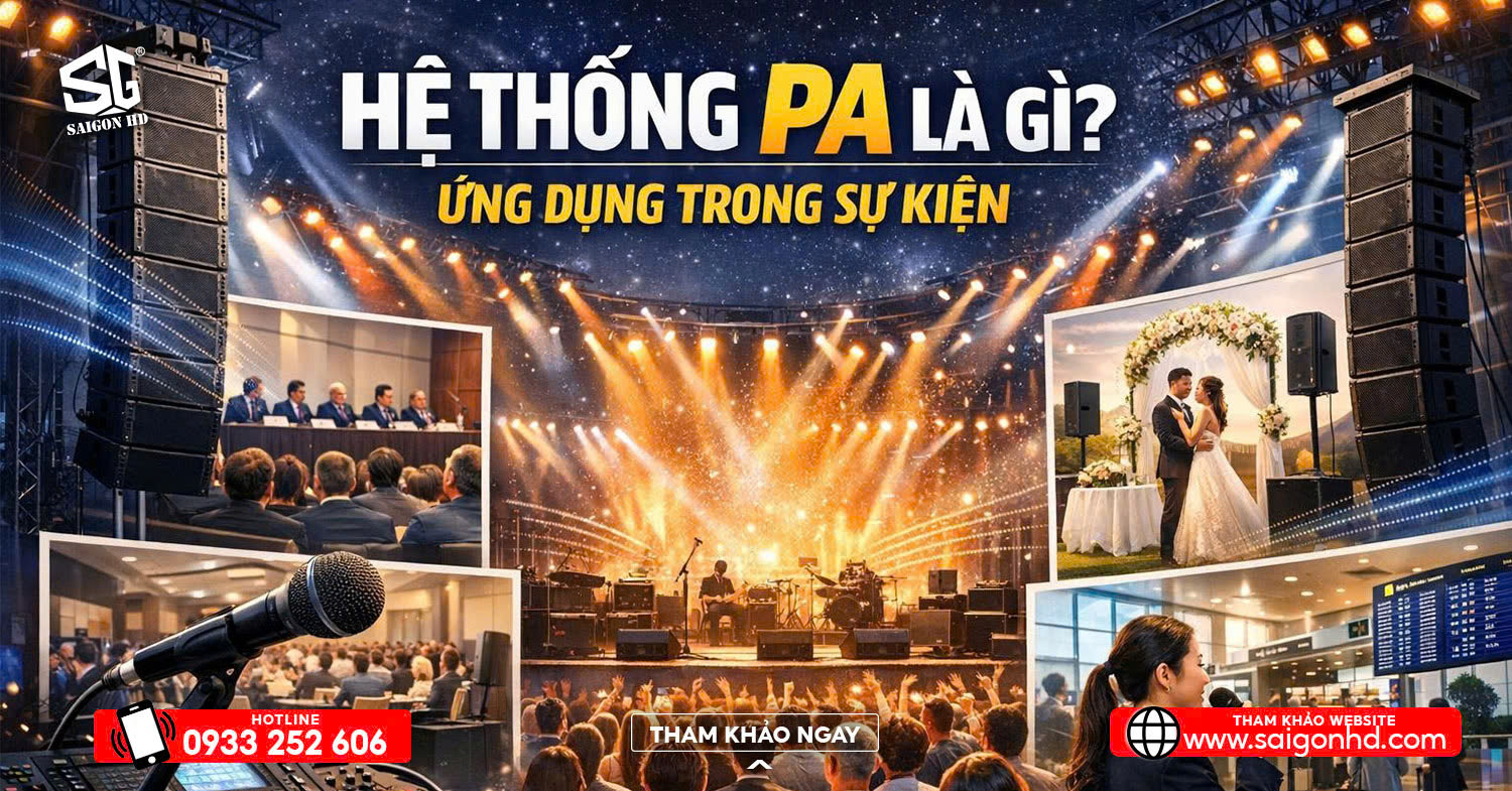 Hệ thống PA l&agrave; g&igrave;? Ứng dụng trong sự kiện từ A&ndash;Z