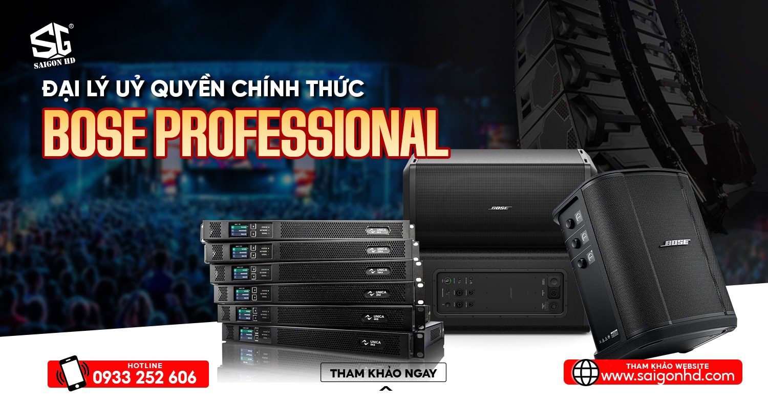 SAIGON HD l&agrave; đại l&yacute; uỷ quyền ch&iacute;nh thức của Bose Professional tại Việt Nam