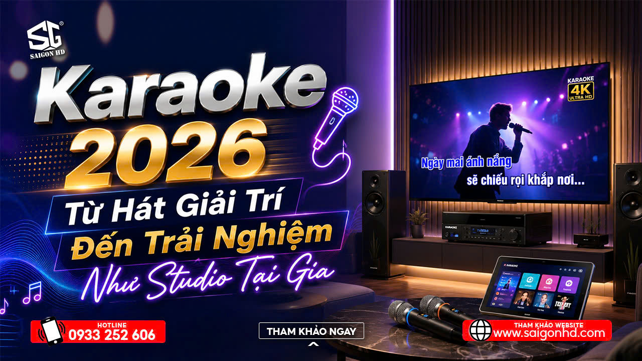Karaoke 2026: Từ H&aacute;t Giải Tr&iacute; Đến Trải Nghiệm Như Studio Tại Gia