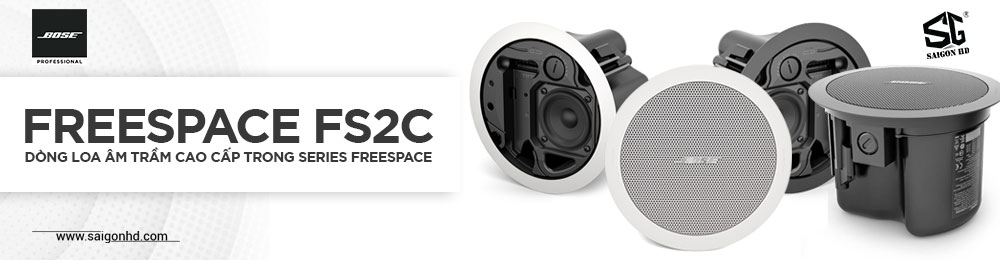 Bose FreeSpace FS2C - Hệ thống loa âm trần thương mại tốt nhất hiện nay