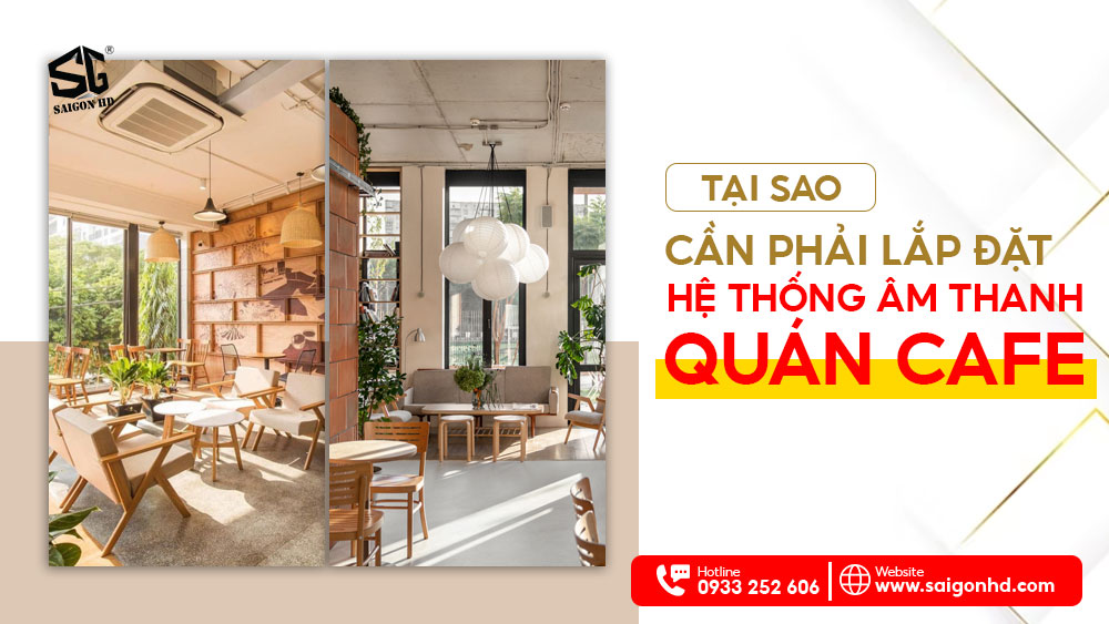 LAP DAT AM THANH DANH CHO QUAN CAFE