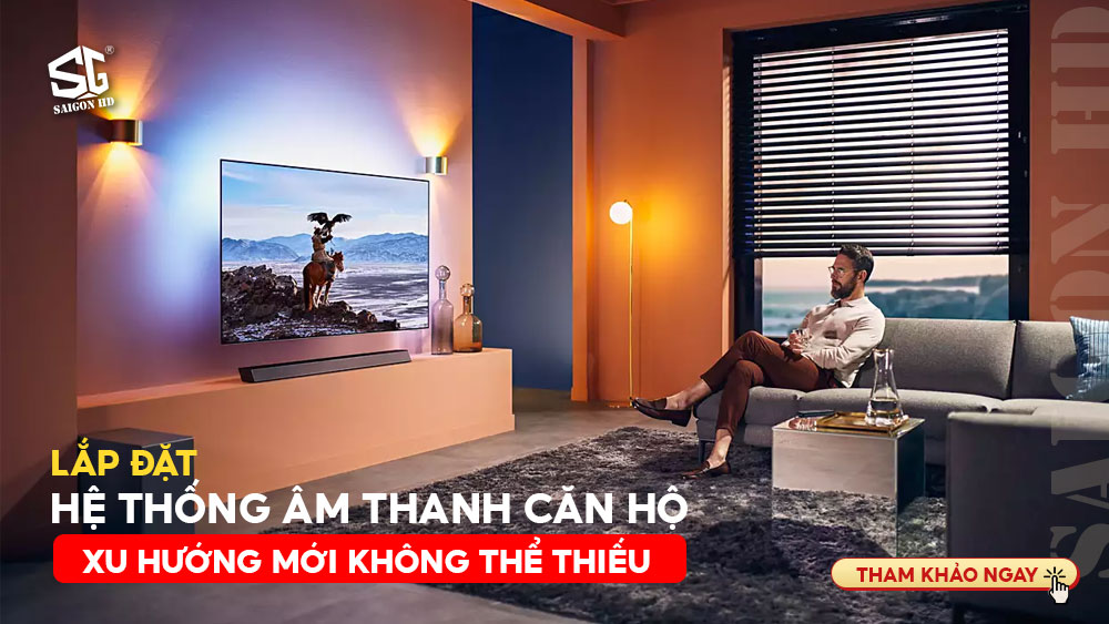 LAPT DAT AM THANH CHO CAN HO - XU HUONG MOI KHONG THE THIEU