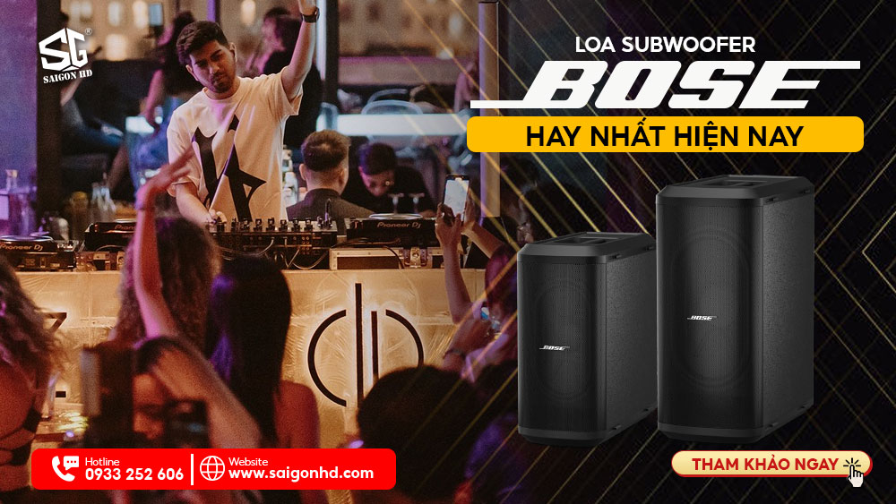 LỰA CHỌN LOA SUB BOSE HAY NHẤT