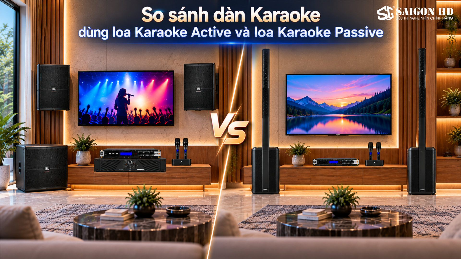 So s&aacute;nh d&agrave;n &acirc;m thanh Karaoke sử dụng loa Passive v&agrave; loa Active