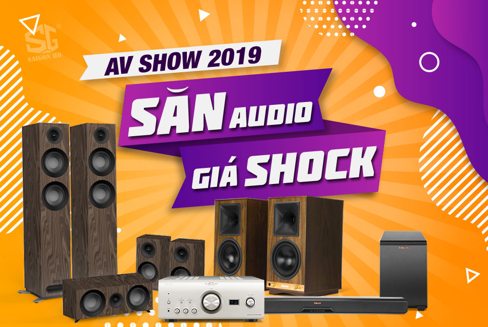 Khuyến mãi AV Show 2019